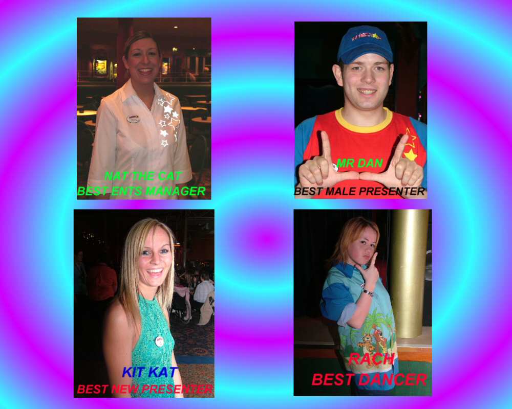 Nat The Cat - Hopton (Best Ents Manager), Mr Dan - Caister (Best Male Presenter), Kit Kat - Hafan-Y-Mor (Best New Presenter), Rach - Hafan-Y-Mor (Best Dancer)