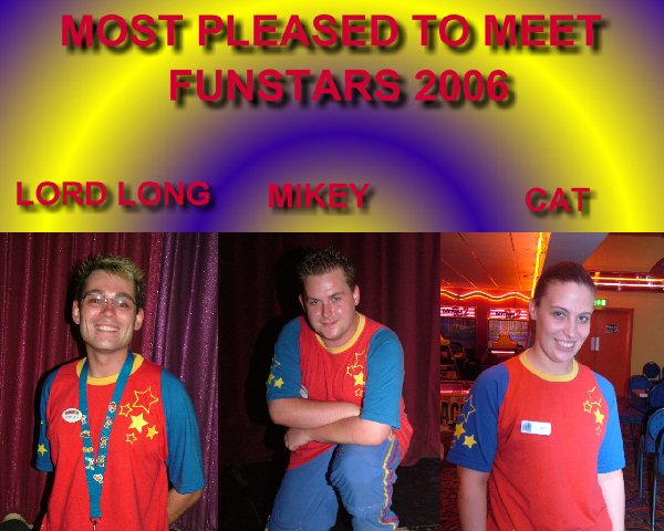 Most Pleased to Meet Funstar - Lord Long, Mikey, Cat